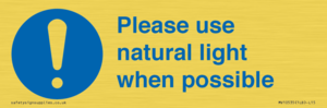 Please use natural light when possible